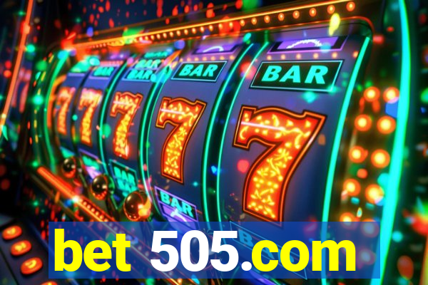 bet 505.com